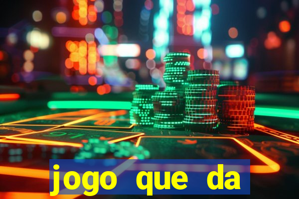 jogo que da dinheiro de verdade sem precisar depositar